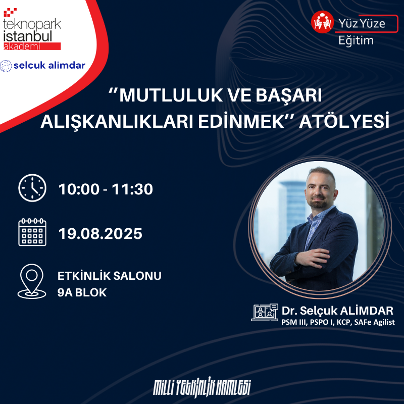 "MUTLULUK VE BAŞARI ALIŞKANLIKLARI EDİNMEK" ATÖLYESİ